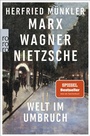 Bild: Marx, Wagner, Nietzsche - Rowohlt Taschenbuch