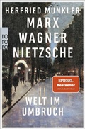 Cover: Marx, Wagner, Nietzsche - Rowohlt Taschenbuch