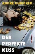 Cover: Der perfekte Kuss - Rowohlt Taschenbuch