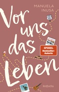 Cover: Vor uns das Leben - Rowohlt Taschenbuch