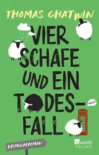 Abbildung von: Vier Schafe und ein Todesfall - Rowohlt Taschenbuch