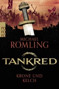 Cover: Tankred: Krone und Kelch - Rowohlt Taschenbuch