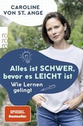 Cover: Alles ist schwer, bevor es leicht ist - Rowohlt Taschenbuch