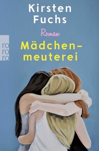 Abbildung von: Mädchenmeuterei - Rowohlt Taschenbuch