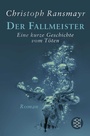 Cover: Der Fallmeister - Fischer Taschenbuch
