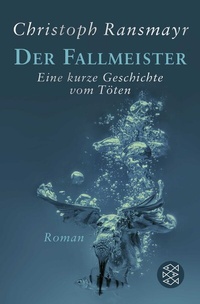 Abbildung von: Der Fallmeister - Fischer Taschenbuch