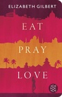 Cover: Eat, Pray, Love - Fischer Taschenbuch