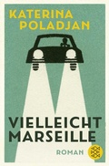 Cover: Vielleicht Marseille - Fischer Taschenbuch