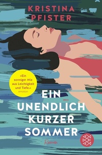 Abbildung von: Ein unendlich kurzer Sommer - Fischer Taschenbuch