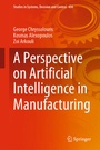 Cover: A Perspective on Artificial Intelligence in Manufacturing - Springer