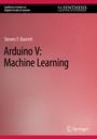 Cover: Arduino V: Machine Learning - Springer