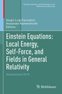 Cover: Einstein Equations: Local Energy, Self-Force, and Fields in General Relativity - Birkhäuser