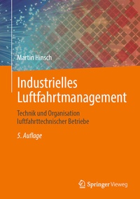 Abbildung von: Industrielles Luftfahrtmanagement - Springer Vieweg
