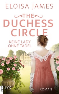 Abbildung von: The Duchess Circle - Keine Lady ohne Tadel - LYX