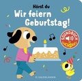 Cover: H&ouml;rst du ... Wir feiern Geburtstag (Soundbuch) - FISCHER Sauerl&auml;nder