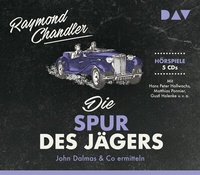 Abbildung von: Die Spur des Jägers. John Dalmas & Co ermitteln - Der Audio Verlag