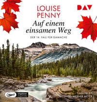 Abbildung von: Auf einem einsamen Weg. Der 14. Fall für Gamache - Der Audio Verlag