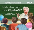 Cover: Nicht, dass noch einer sitzenbleibt! Die Online-Omi packt den Ranzen - Der Audio Verlag