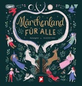 Cover: M&auml;rchenland f&uuml;r alle - Der Audio Verlag