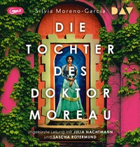 Abbildung von: Die Tochter des Doktor Moreau - Der Audio Verlag