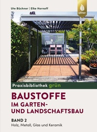 Abbildung von: Baustoffe im Garten- und Landschaftsbau - Verlag Eugen Ulmer