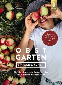 Abbildung von: Obstgarten - einfach machen! - Verlag Eugen Ulmer