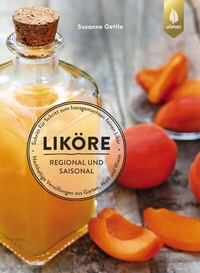 Abbildung von: Liköre - regional und saisonal - Verlag Eugen Ulmer