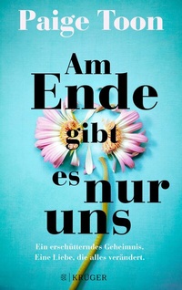 Abbildung von: Am Ende gibt es nur uns - FISCHER Krüger