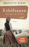 Cover: Eifelfrauen: Das Haus der F&uuml;chsin - Wunderlich