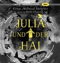 Cover: Julia und der Hai - Argon Sauerl&auml;nder Audio