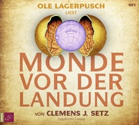 Abbildung von: Monde vor der Landung - tacheles!