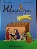 Cover: Wauziwau - Kleiner Hund ganz gro&szlig; erlebt den Advent - BEd