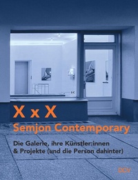 Enlarge image Cover: X x X - Semjon Contemporary - Dr. Cantz'sche Verlagsgesellschaft mbH & Co. KG