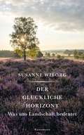 Cover: Der gl&uuml;ckliche Horizont - Antje Kunstmann Verlag