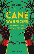 Cover: Cane Warriors - Antje Kunstmann Verlag