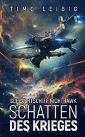 Cover: Schlachtschiff Nighthawk: Schatten des Krieges - Nova MD