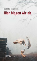 Cover: Hier biegen wir ab - edition lex liszt 12