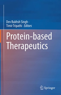 Enlarge image Cover: Protein-based Therapeutics - Springer