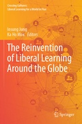 Cover: The Reinvention of Liberal Learning Around the Globe - Springer