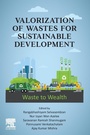 Cover: Valorization of Wastes for Sustainable Development - Elsevier