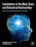 Cover: Foundations of the Mind, Brain, and Behavioral Relationships - Academic Press