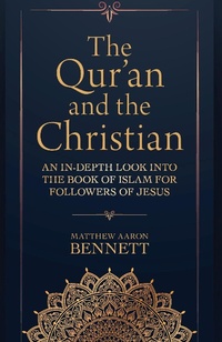 Abbildung von: Qur'an and the Christian - Kregel Academic