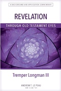 Cover: Revelation Through Old Testament Eyes - Kregel Academic