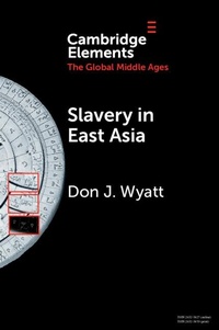 Abbildung von: Slavery in East Asia - Cambridge University Press