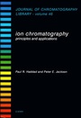 Cover: Ion Chromatography: Volume 46 - Elsevier