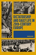 Bild: Dictatorship and Daily Life in 20th-Century Europe - Bloomsbury Academic