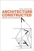 Cover: Architecture Constructed - Bloomsbury Visual Arts