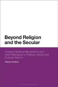 Abbildung von: Beyond Religion and the Secular - Bloomsbury Academic