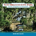 Cover: New Orleans City Park - Pelican Publishing Company