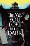 Cover: Me You Love In The Dark - Image Comics Inc